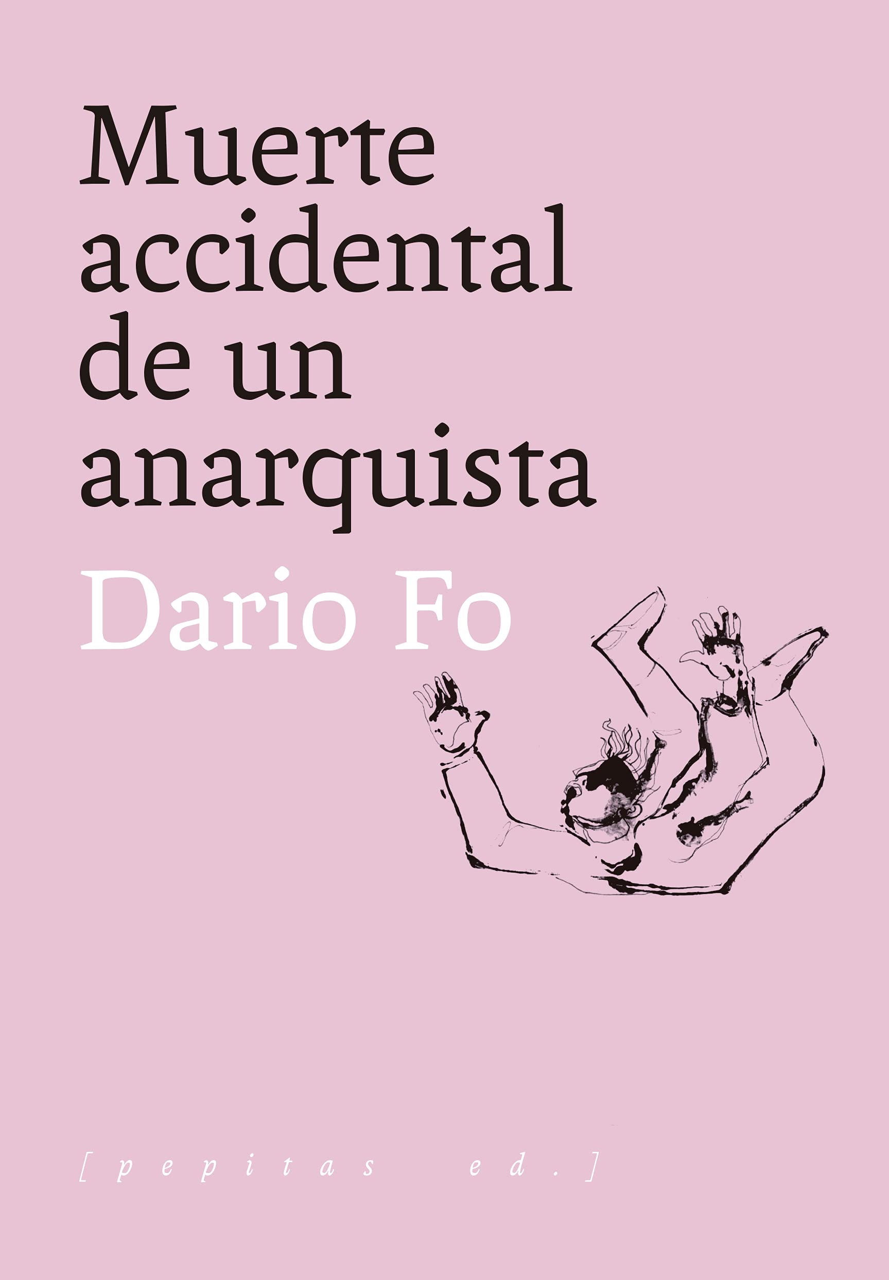 Muerte accidental de un anarquista (Artes escénicas, Band 9) Contemporary literature