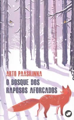 O bosque dos raposos aforcados book
