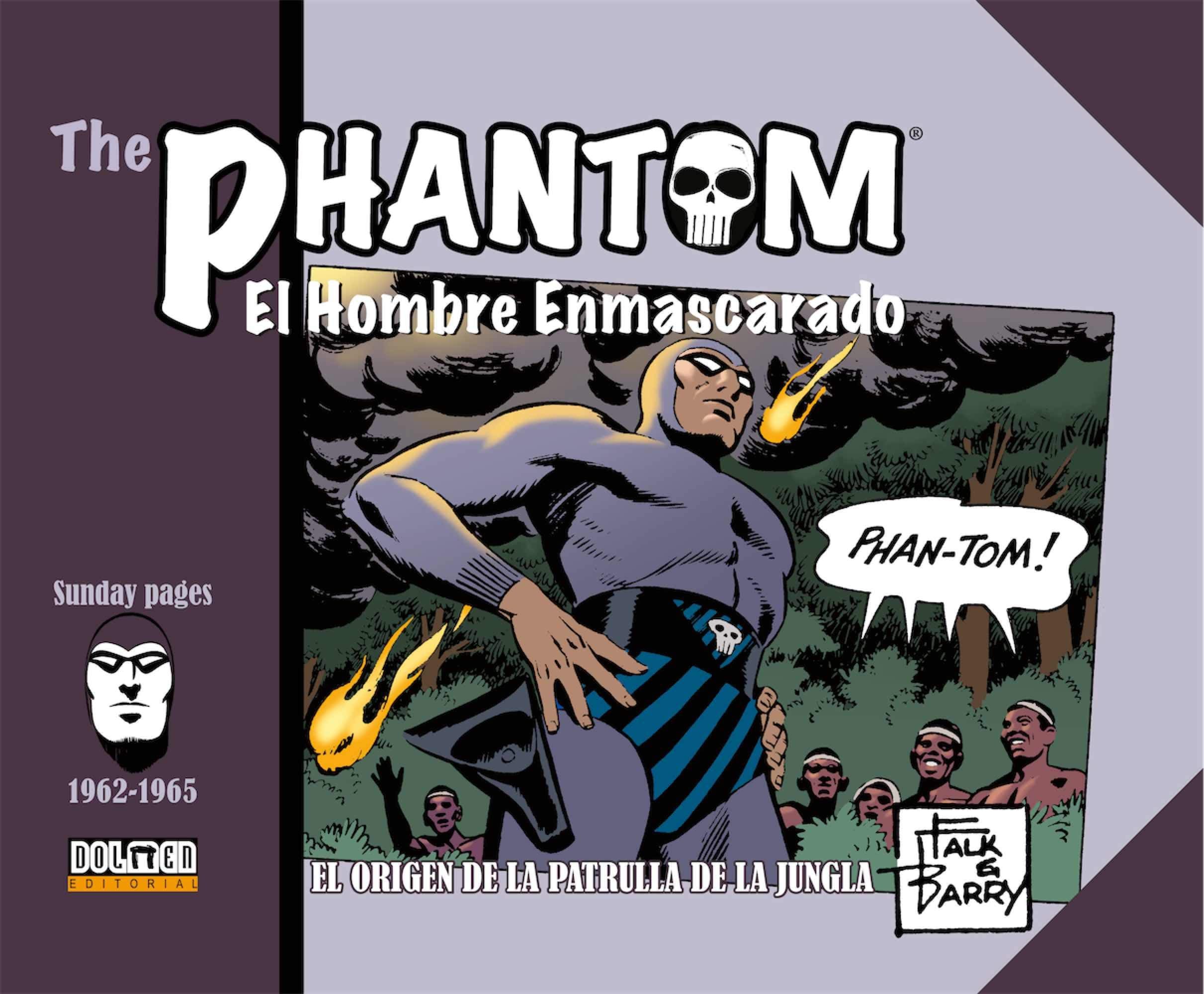 PHANTOM EL HOMBRE ENMASCARADO 1962 1965 ORIGEN PATRULLA JUN Social Sciences