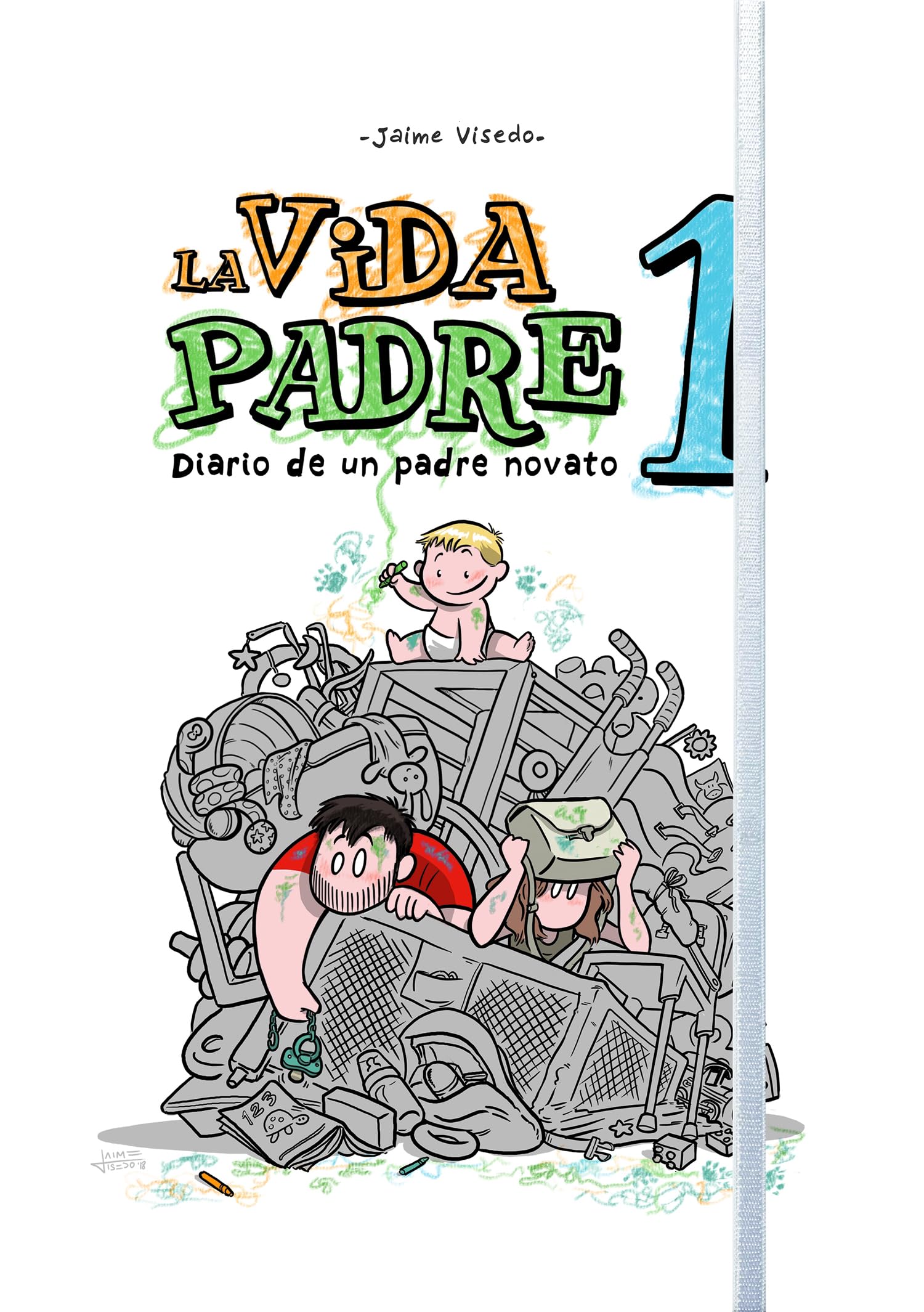 La vida padre 1: Diario de un padre novato book
