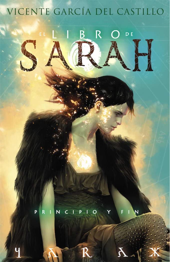 EL LIBRO DE SARAH 04: PRINCIPIO Y FIN (Novela) Non-fiction