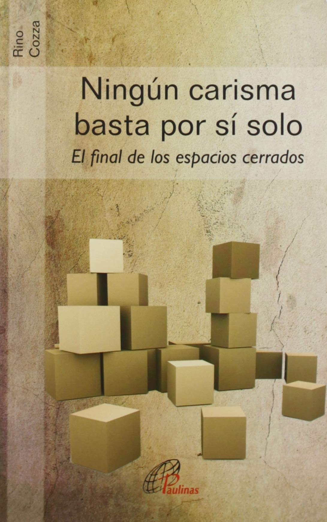 Ningún carisma basta por sí solo: El final de los espacios cerrados (Búsqueda, Band 27) Religion & Esotericism