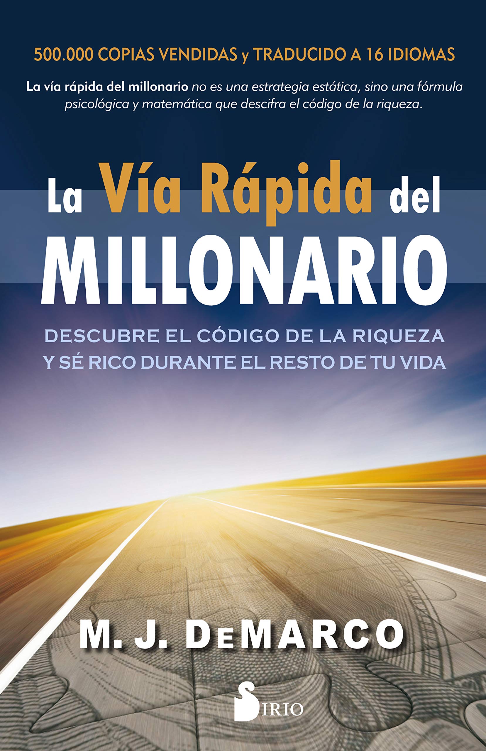 Via Rapida del Millonario, La Business, Finance & Career