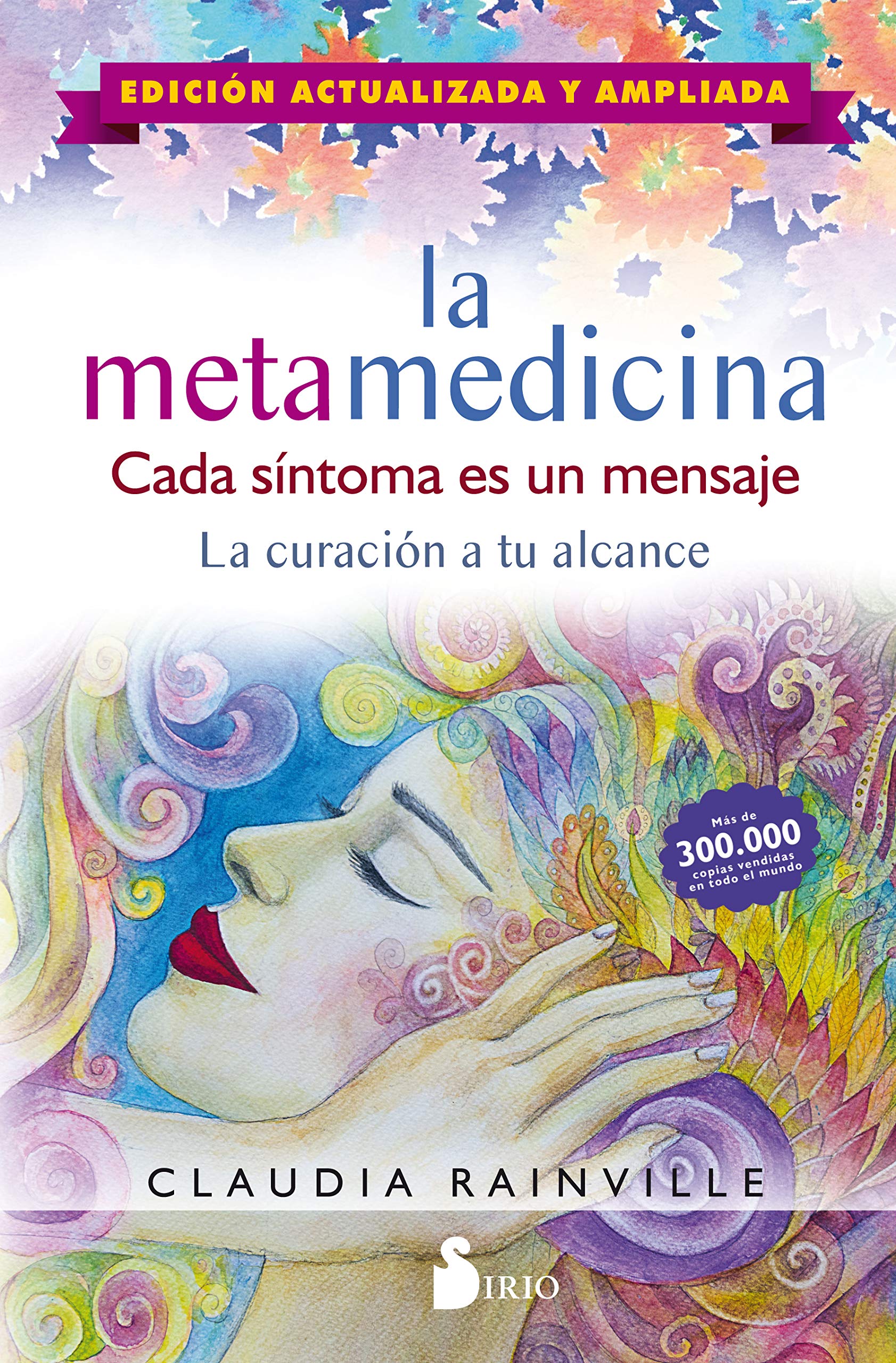 La Metamedicina: EDICIÓN ACTUALIZADA Y AMPLIADA Medicine