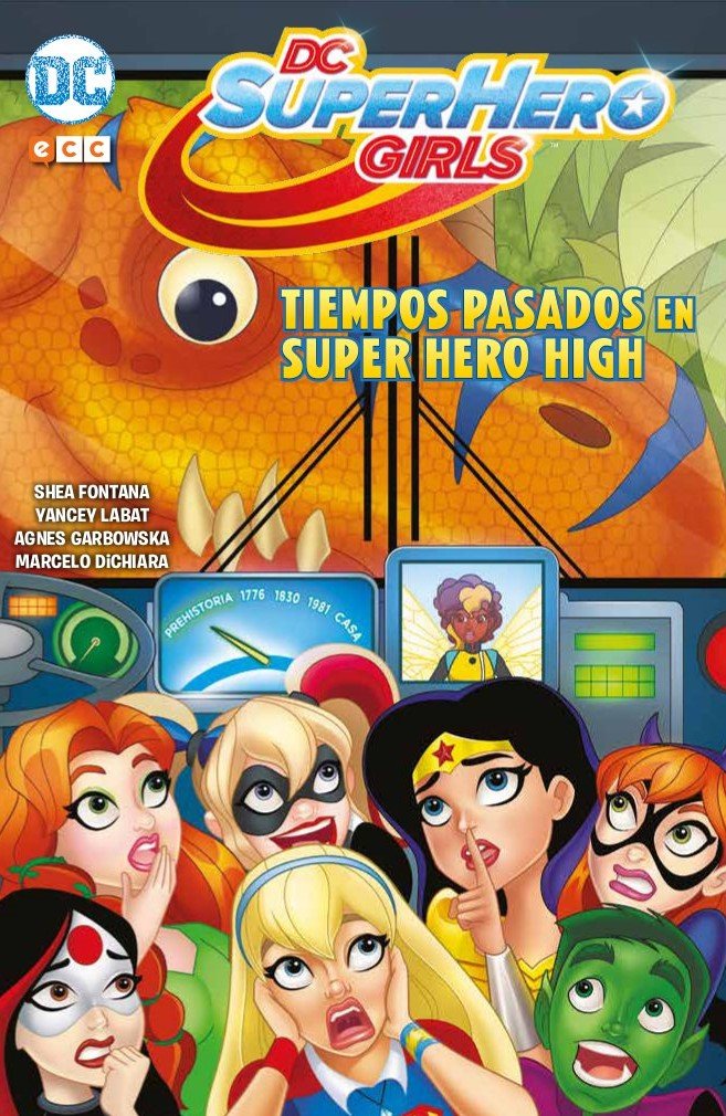 DC Super Hero Girls: Tiempos pasados en Super Hero High book