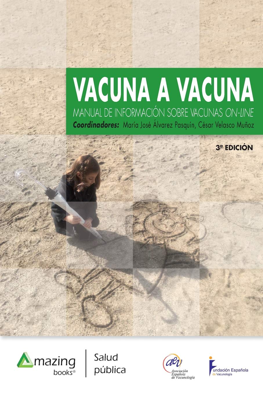 Vacuna a Vacuna 3ª edición Medicine