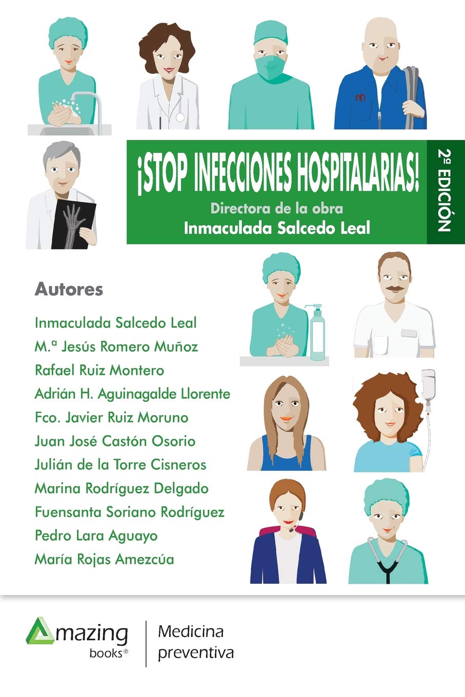 ¡STOP INFECCIONES HOSPITALARIAS! 2ª edición. Medicine