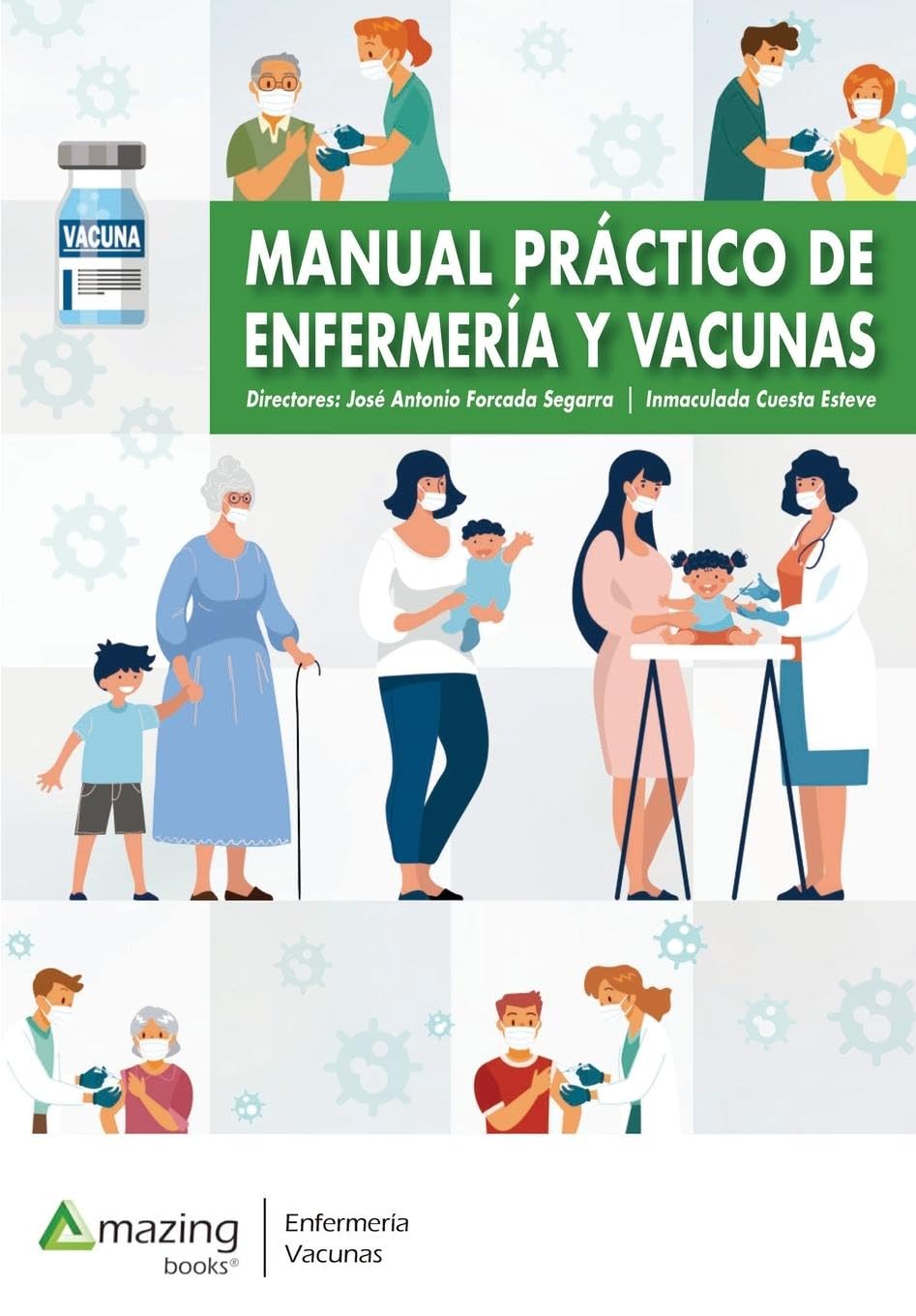 Manual práctico de enfermería y vacunas Medicine