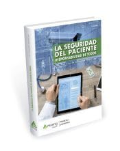 La seguridad del paciente: Responsabilidad de todos book