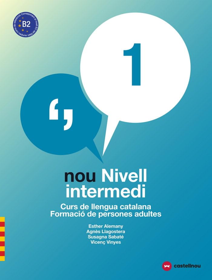 NOU NIVELL INTERMEDI 1 + QUADERN D'ACTIVITATS: Curs de Llengua Catalana-Formació de Persones Adultes Foreign Languages ​​& Dictionaries