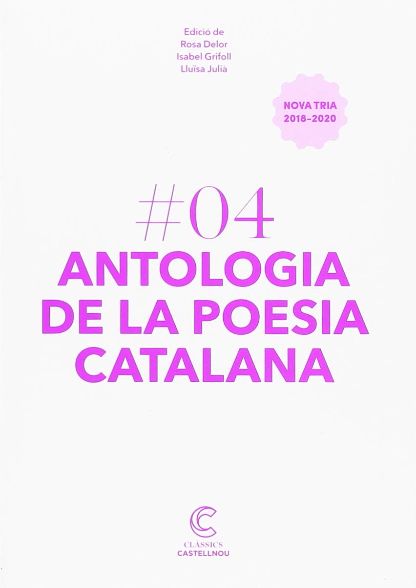 ANTOLOGIA DE LA POESIA CATALANA.CLÀSSICS CASTELLNOU book