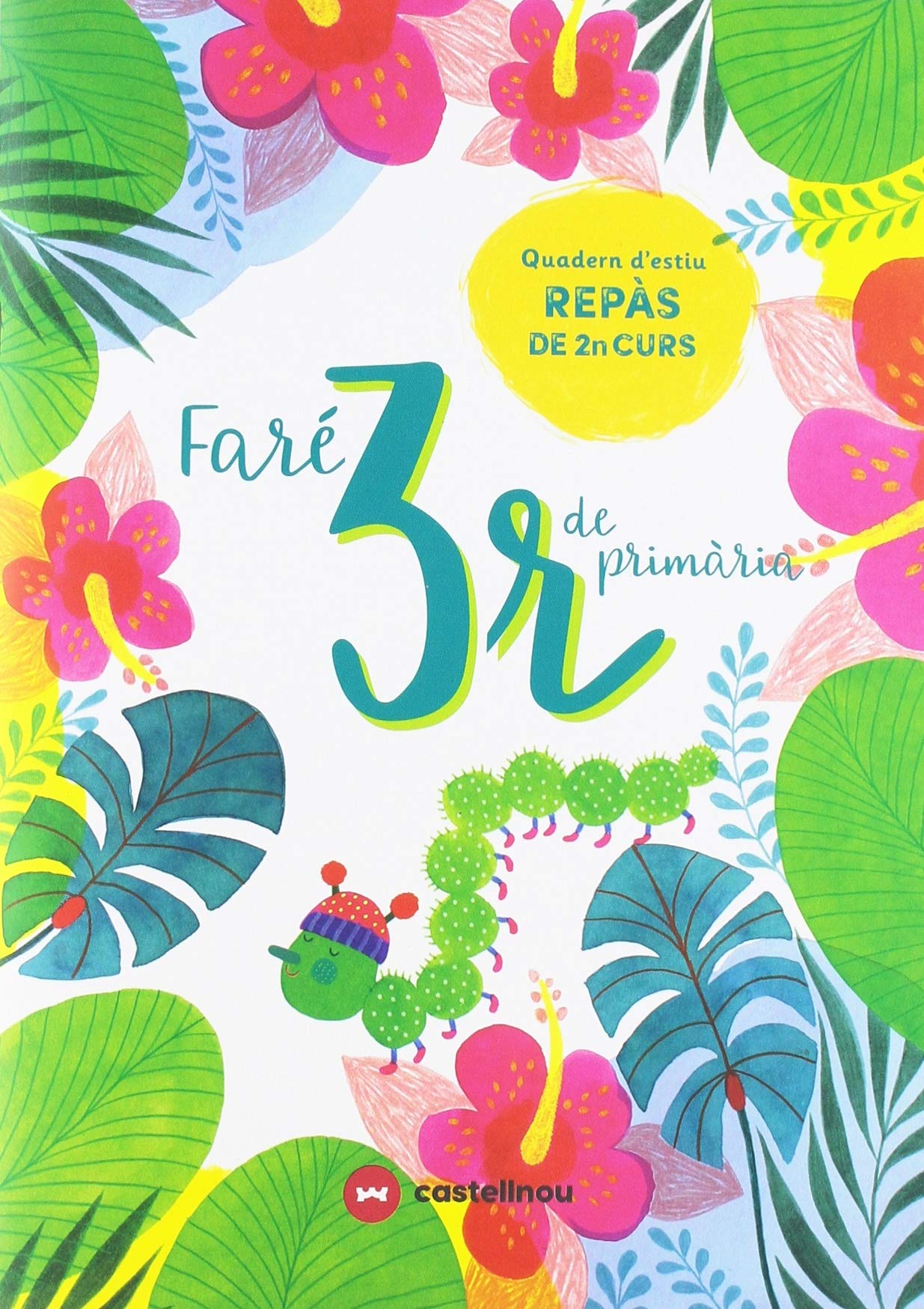 FARÉ 3R DE PRIMÀRIA. QUADERN D'ESTIU (Quaderns d'estiu) Books