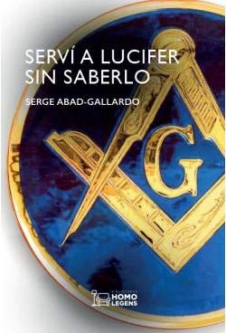 Serví a Lucifer sin saberlo Religion & Esotericism