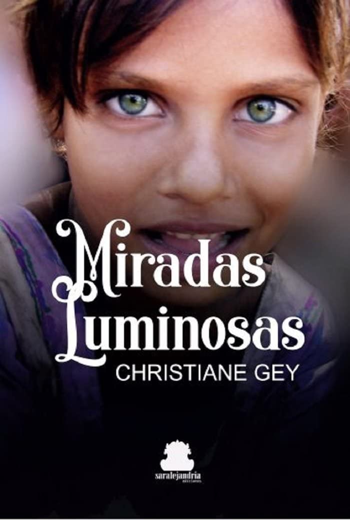 MIRADAS LUMINOSAS Books