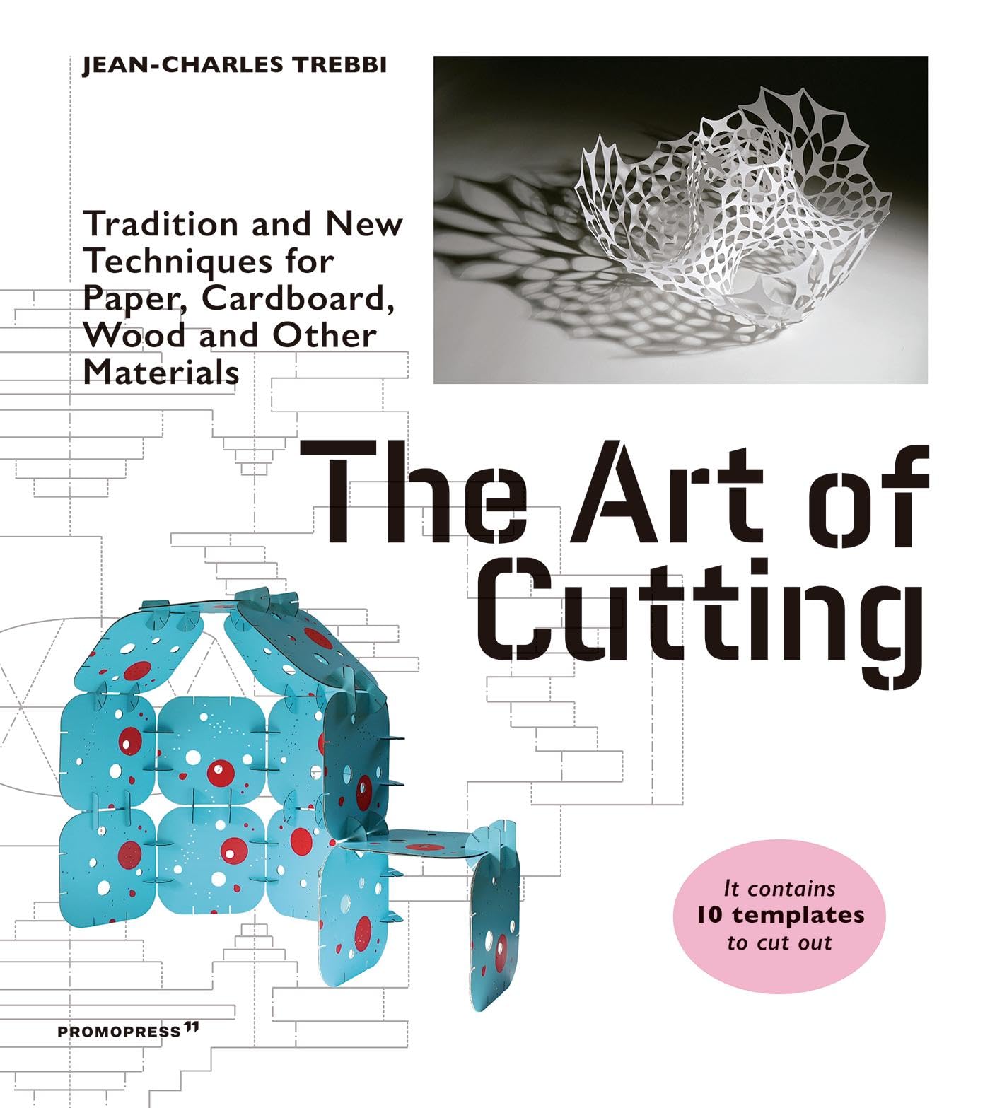 The Art of Cutting: Traditional and New Techniques for Paper,Cardboard, Wood and Other Materials (Promopress) Film, Art & Culture