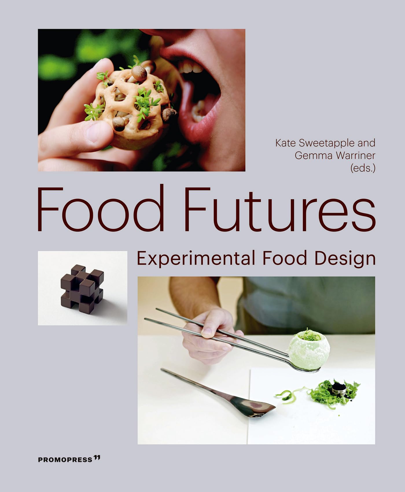 Food Futures: Experimental Food Design Books