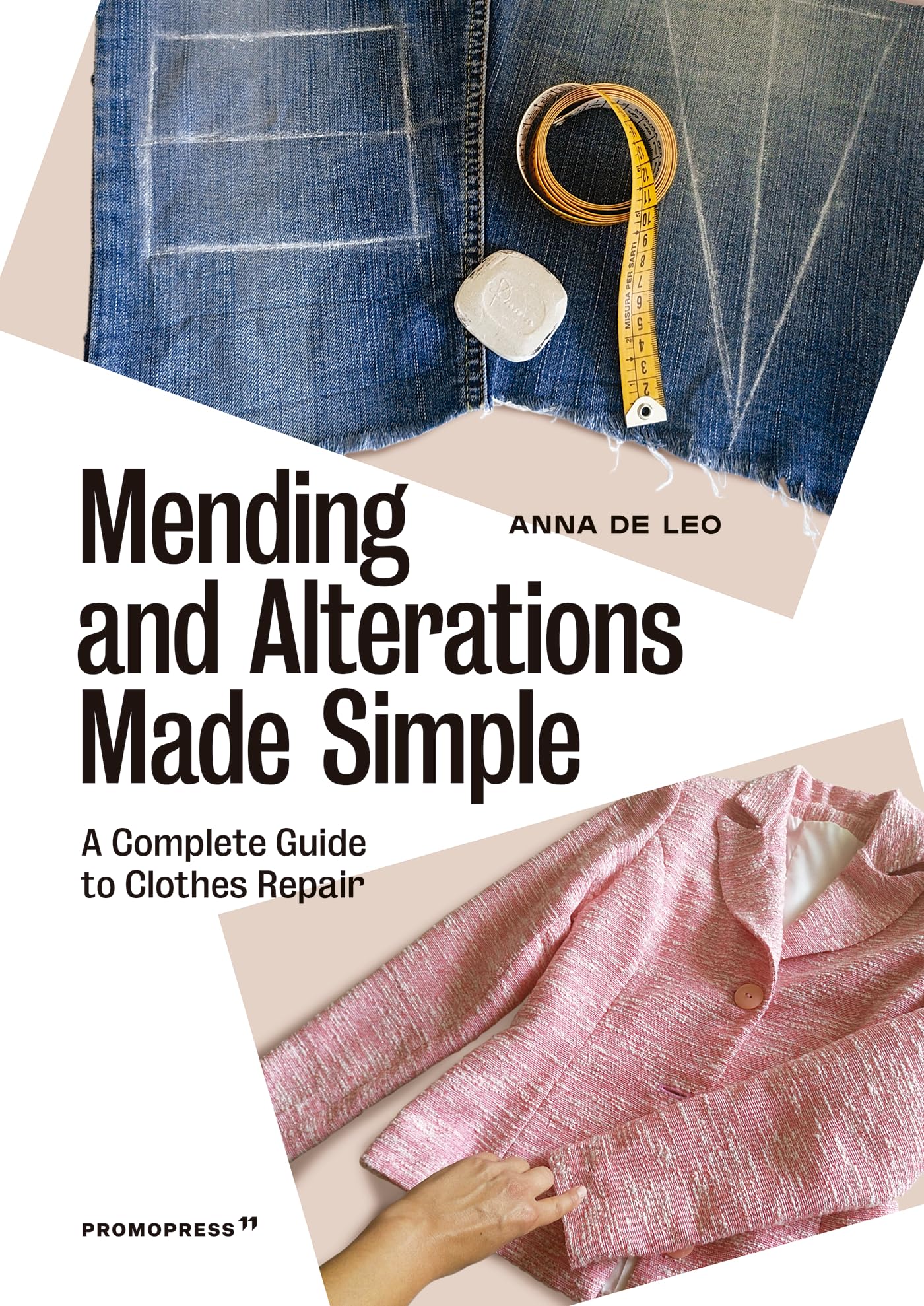Mending and Alterations Made Simple: A Complete Guide to Clothes Repair Film, Art & Culture
