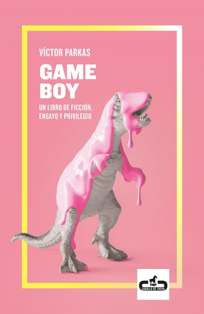 Game Boy: Un libro de ficción, ensayo y privilegio (Caballo de Troya) Social Sciences