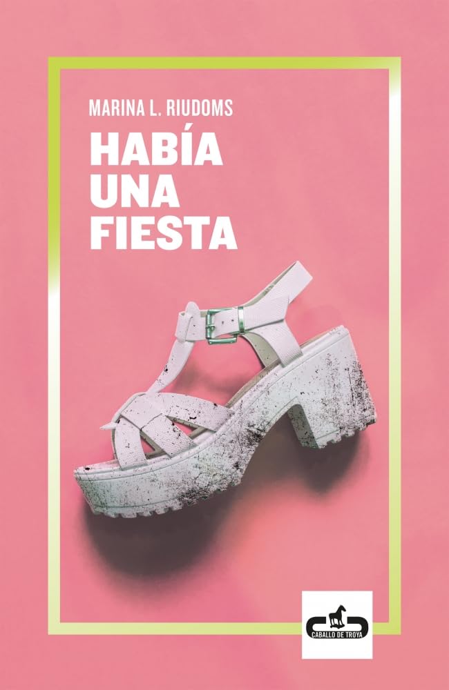 Había una fiesta (Caballo de Troya) Contemporary literature