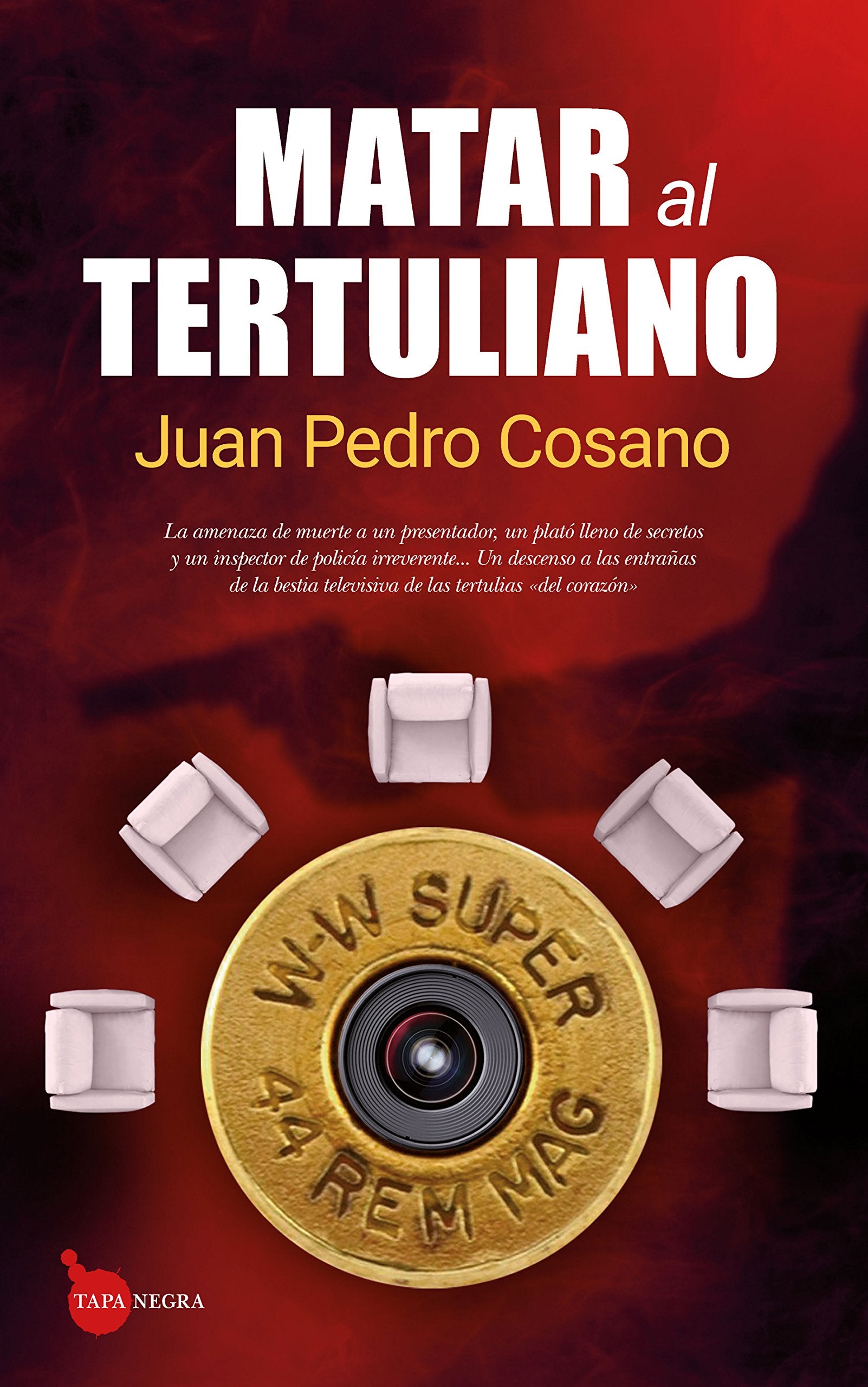 Matar Al Tertuliano (Tapa negra) Action & Adventure