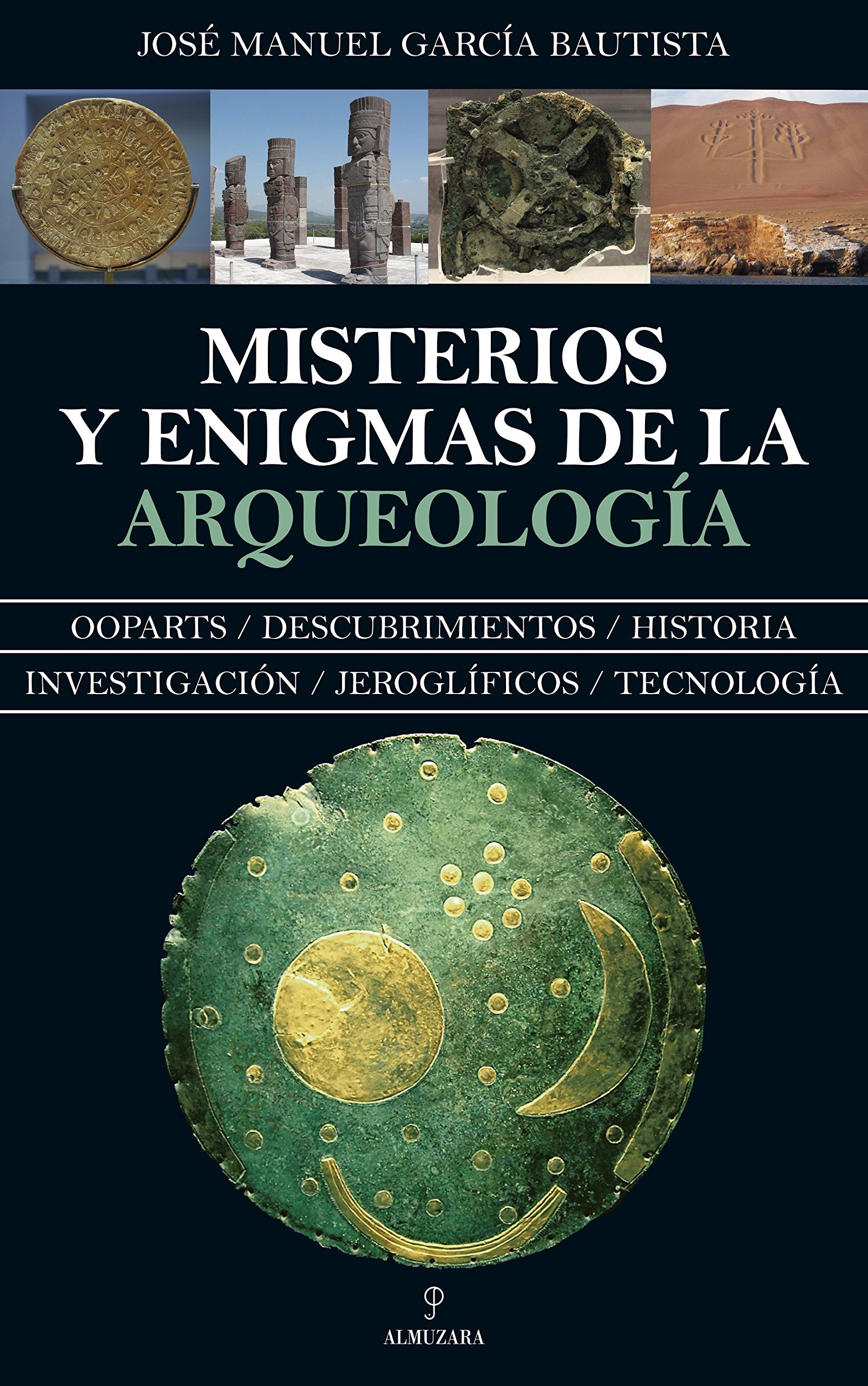 Misterios y enigmas de la arqueología Social Sciences