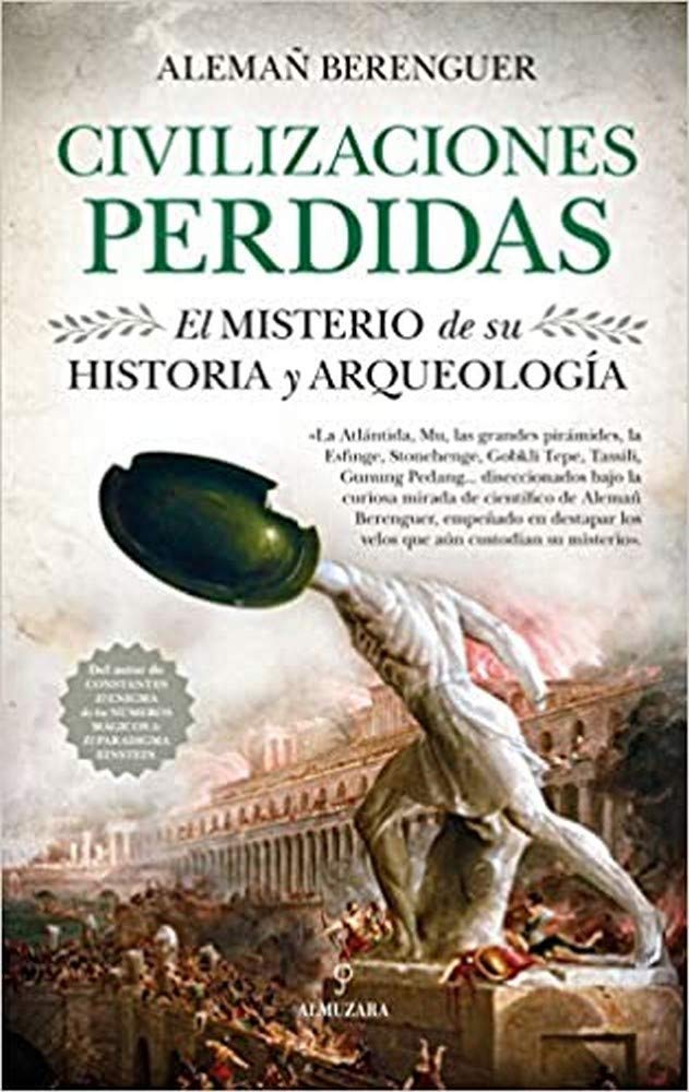 Civilizaciones Perdidas. El Misterio de Su Historia Y Arqueologia Social Sciences