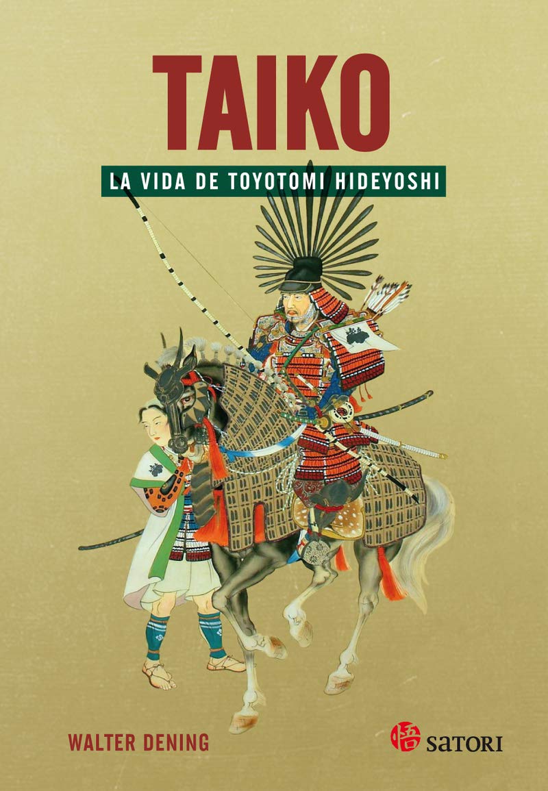 TAIKO. LA VIDA DE TOYOTOMI HIDEYOSHI (Historia) Social Sciences