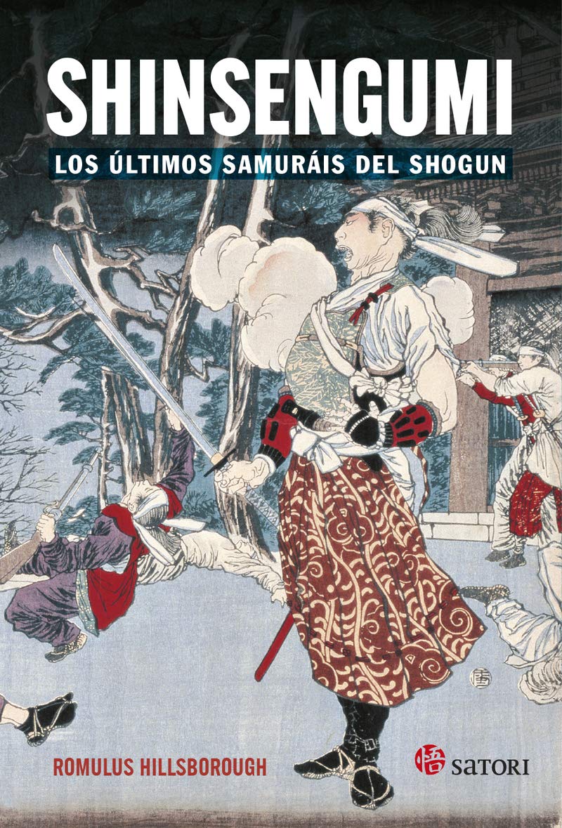 SHINSENGUMI. LOS ÚLTIMOS SAMURÁIS DE SHOGUN (Historia) Books