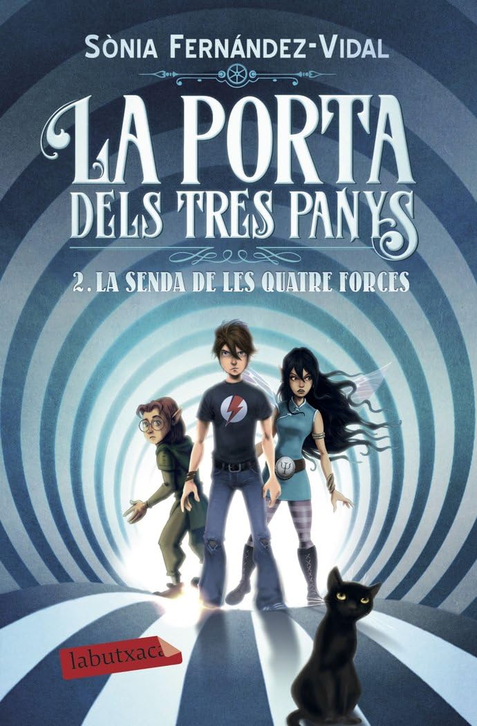 La porta dels tres panys 2. La senda de les quatre forces: La senda de les quetre forces (LABUTXACA, Band 2) Contemporary literature