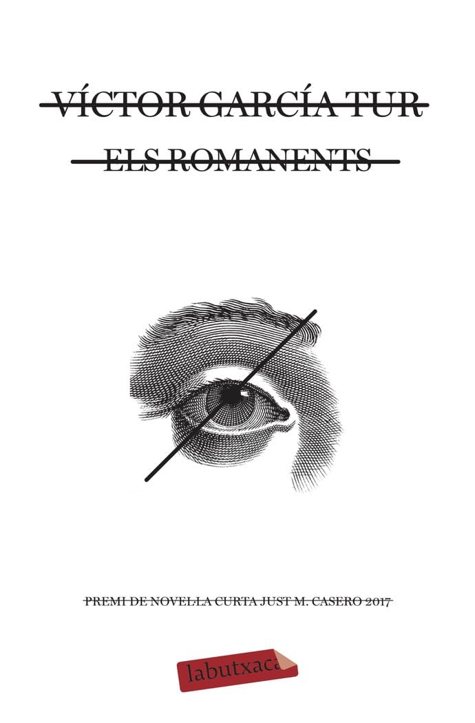 Els romanents: Premi de Novel·la Curta Just M. Casero 2017 book
