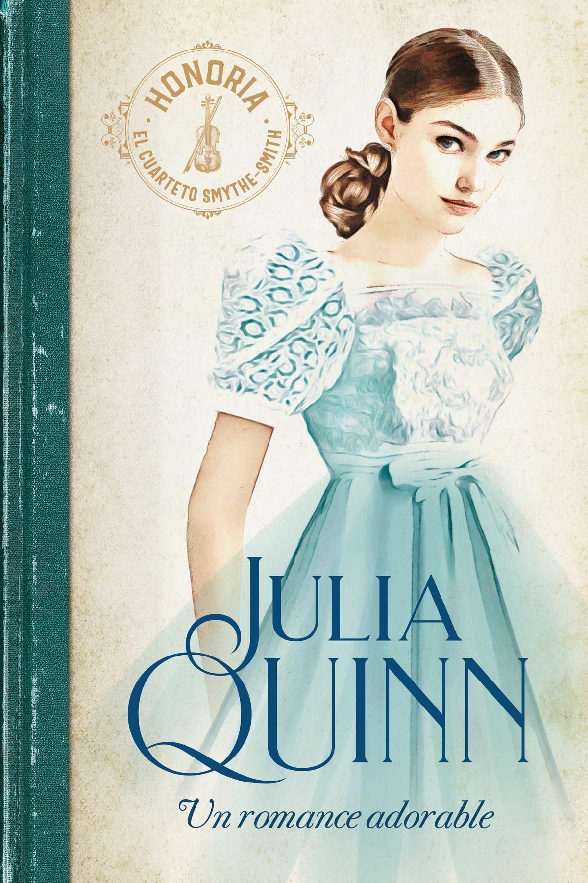 Un romance adorable (Smythe-Smith 1) (Titania época) Historical Fiction