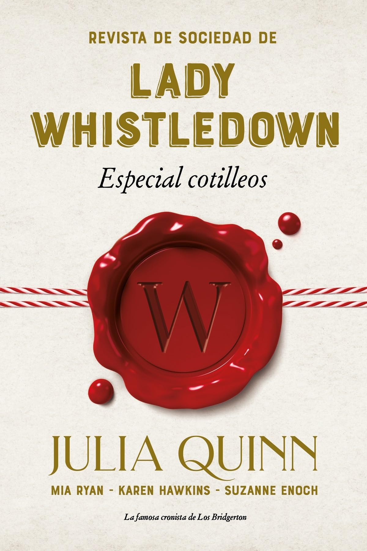 Revista de Sociedad de Lady Whistledown: Especial Cotilleos Historical Fiction