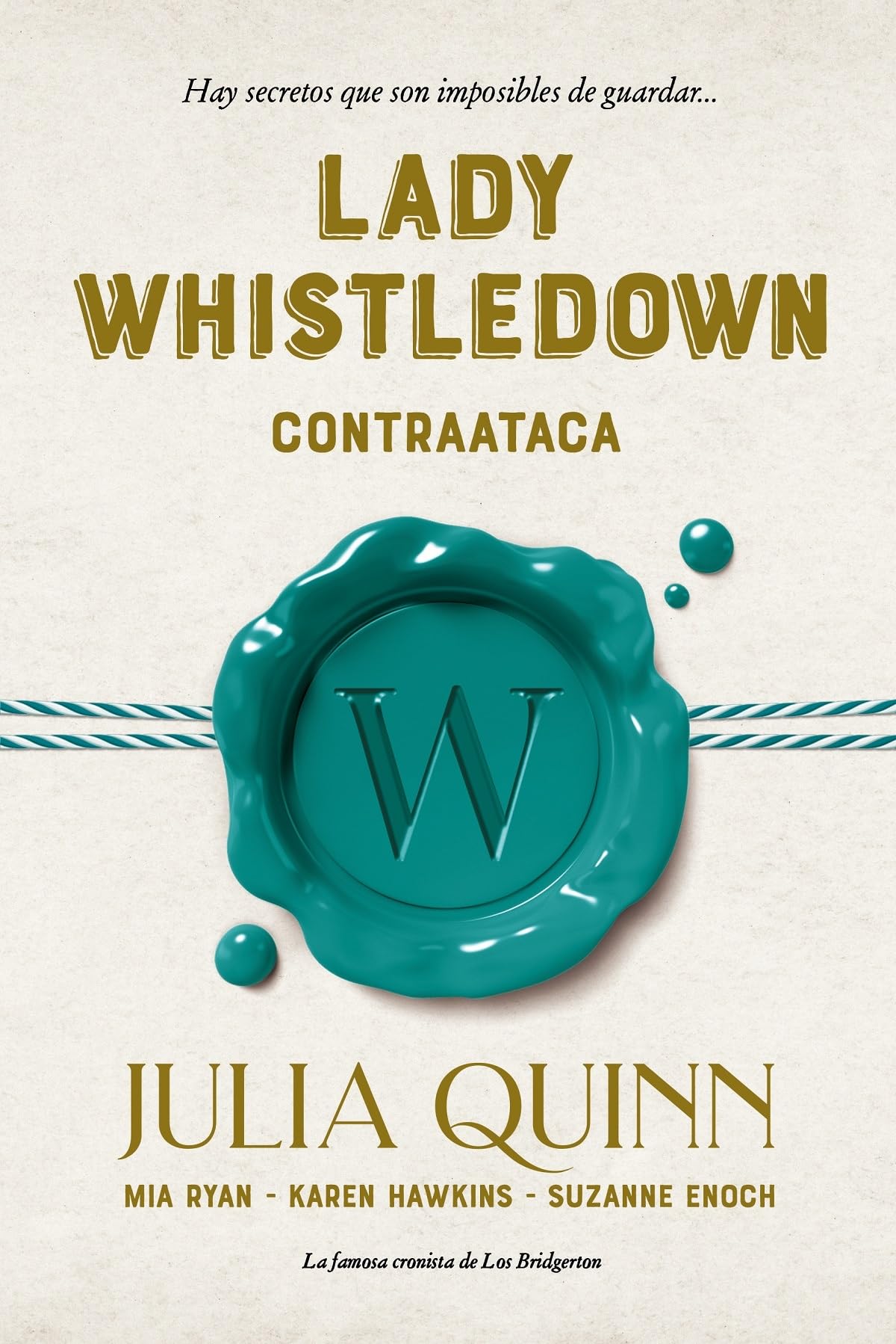 Lady Whistledown Contraataca Historical Fiction