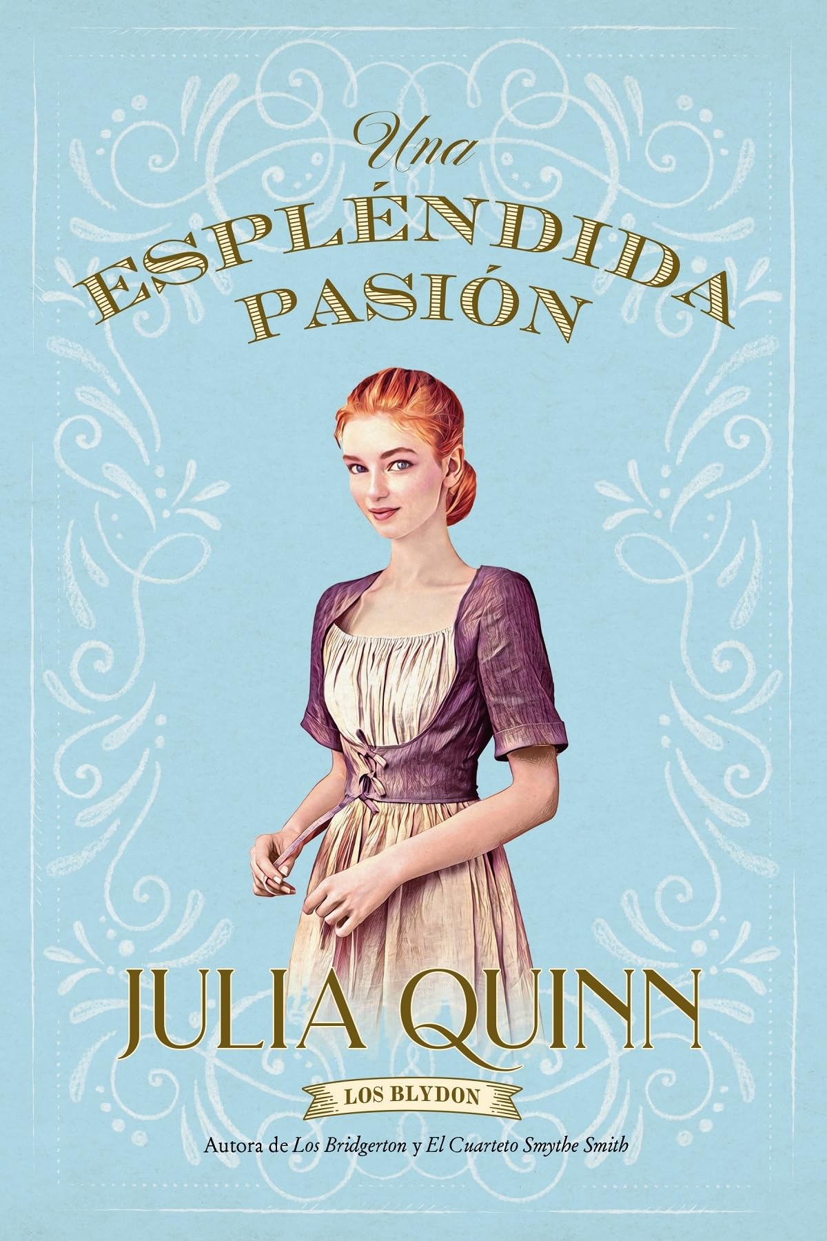 Espléndida pasión (Blydon 1) (Titania época) Historical Fiction