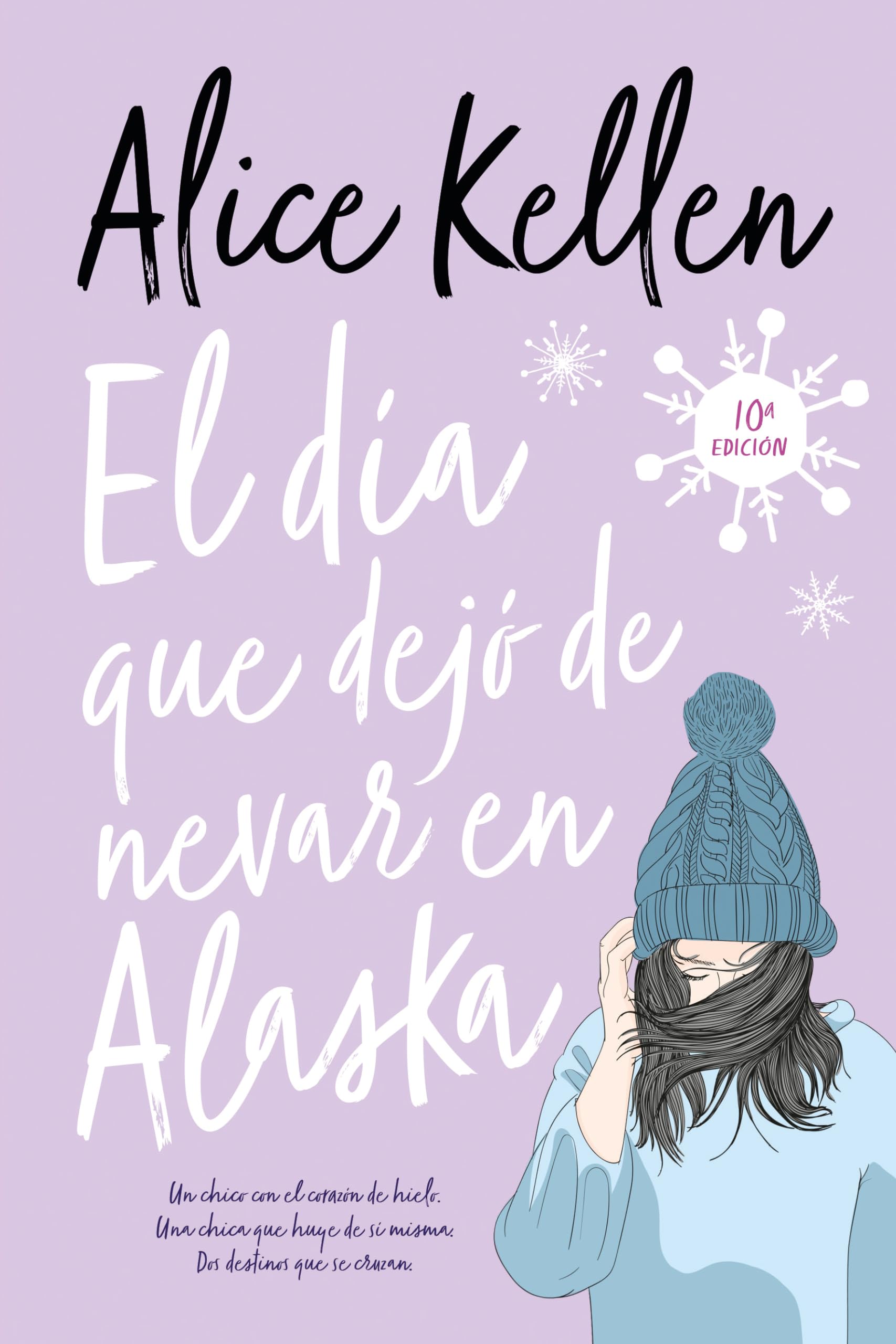 El día que dejó de nevar en Alaska (Titania fresh, Band 3) Contemporary literature