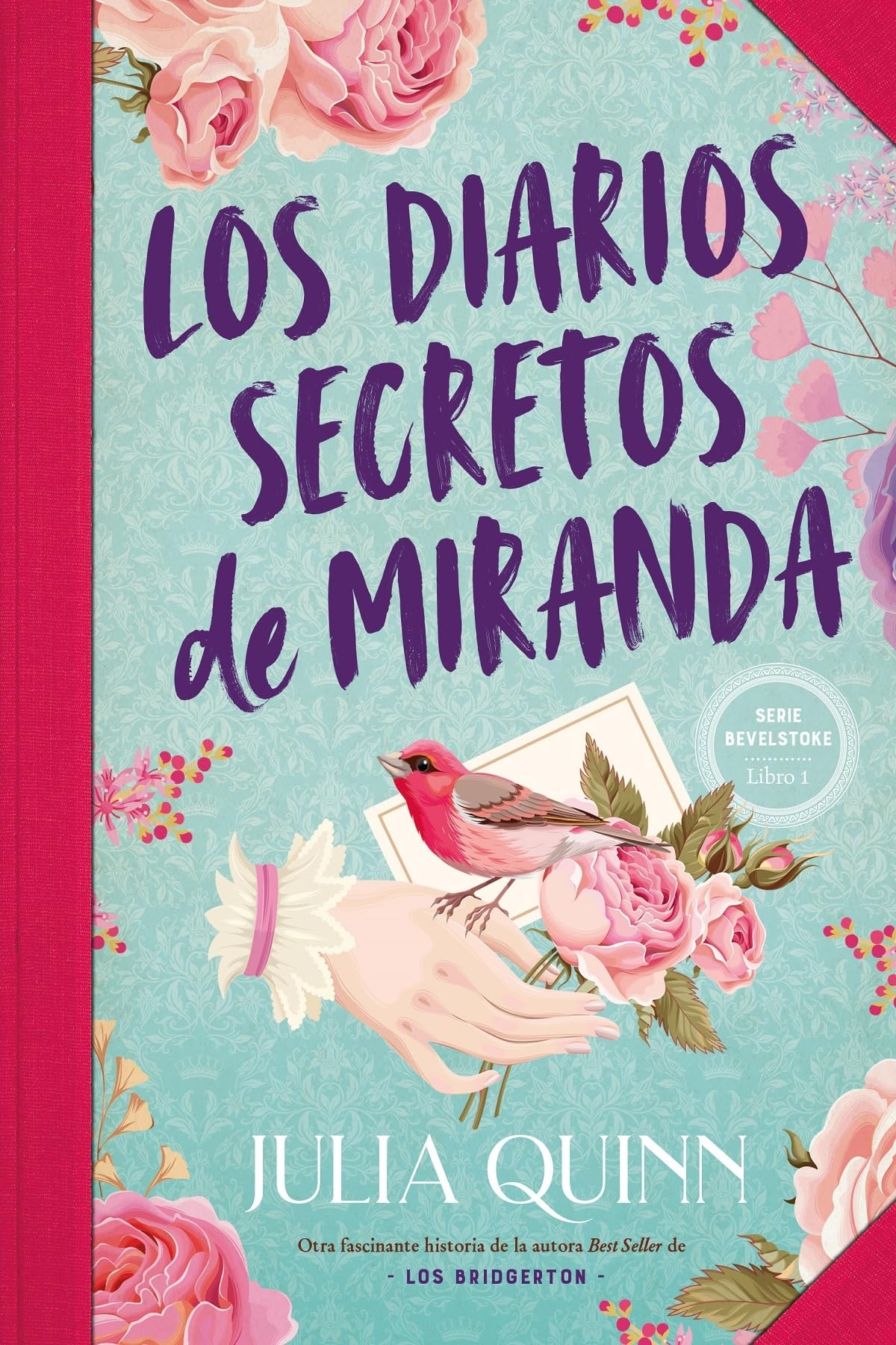 Diarios Secretos de Miranda, Los (Bevelstoke 1) book