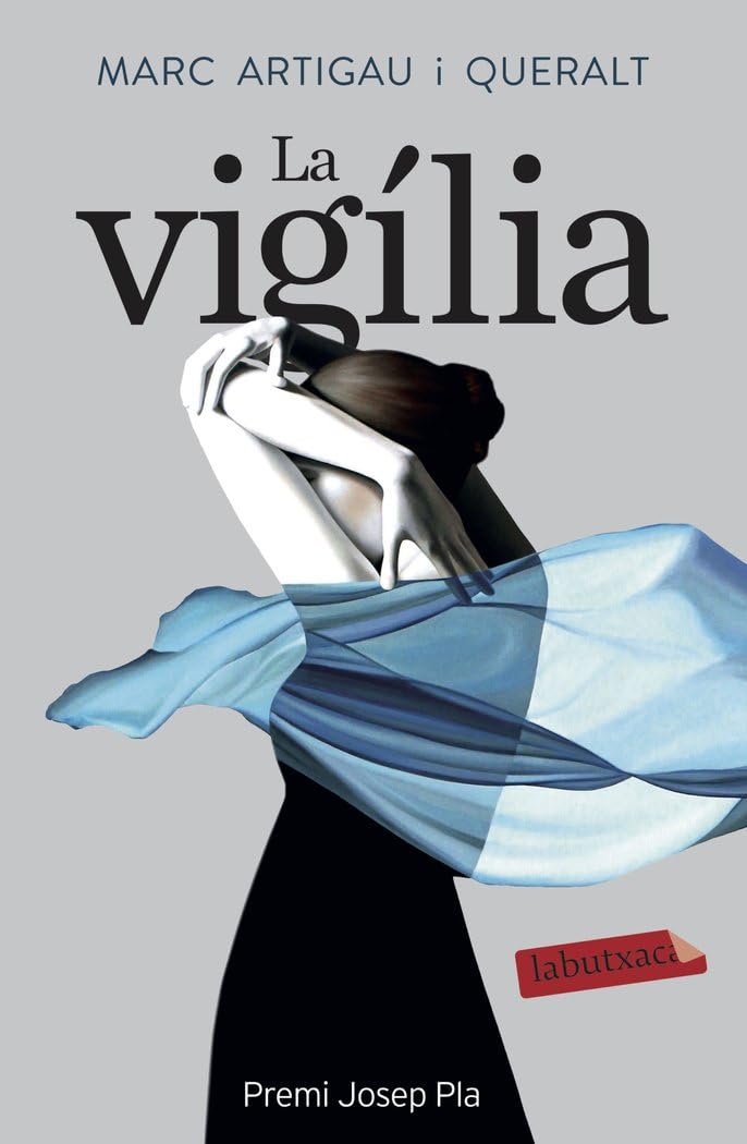 La vigília: Premi Josep Pla 2019 (LABUTXACA) Contemporary literature