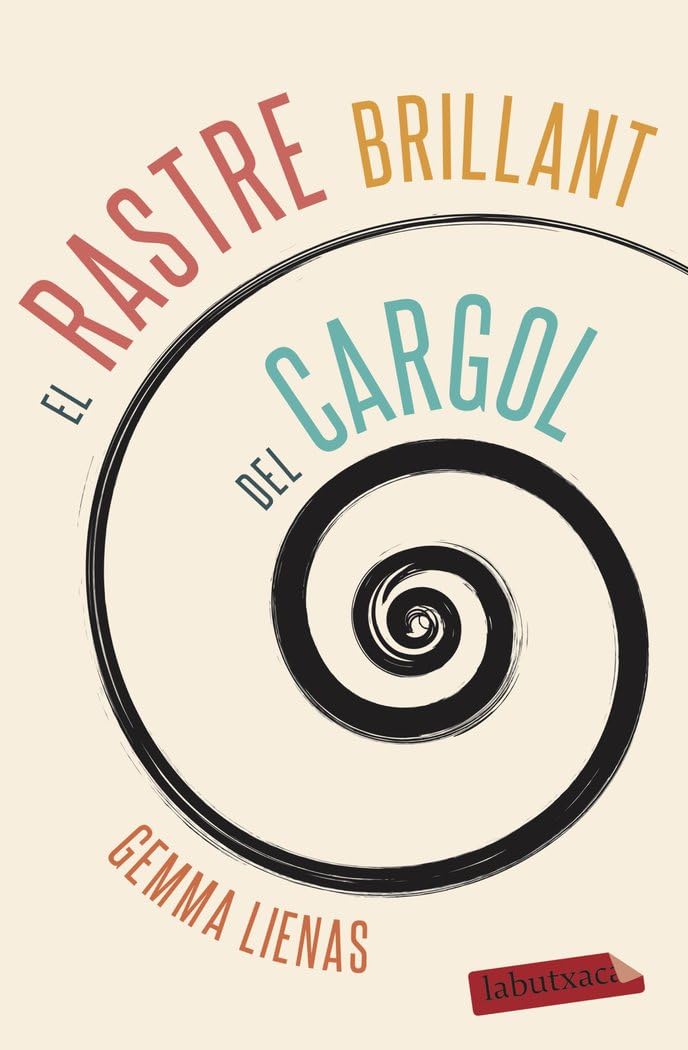 El rastre brillant del cargol (LABUTXACA) Contemporary literature