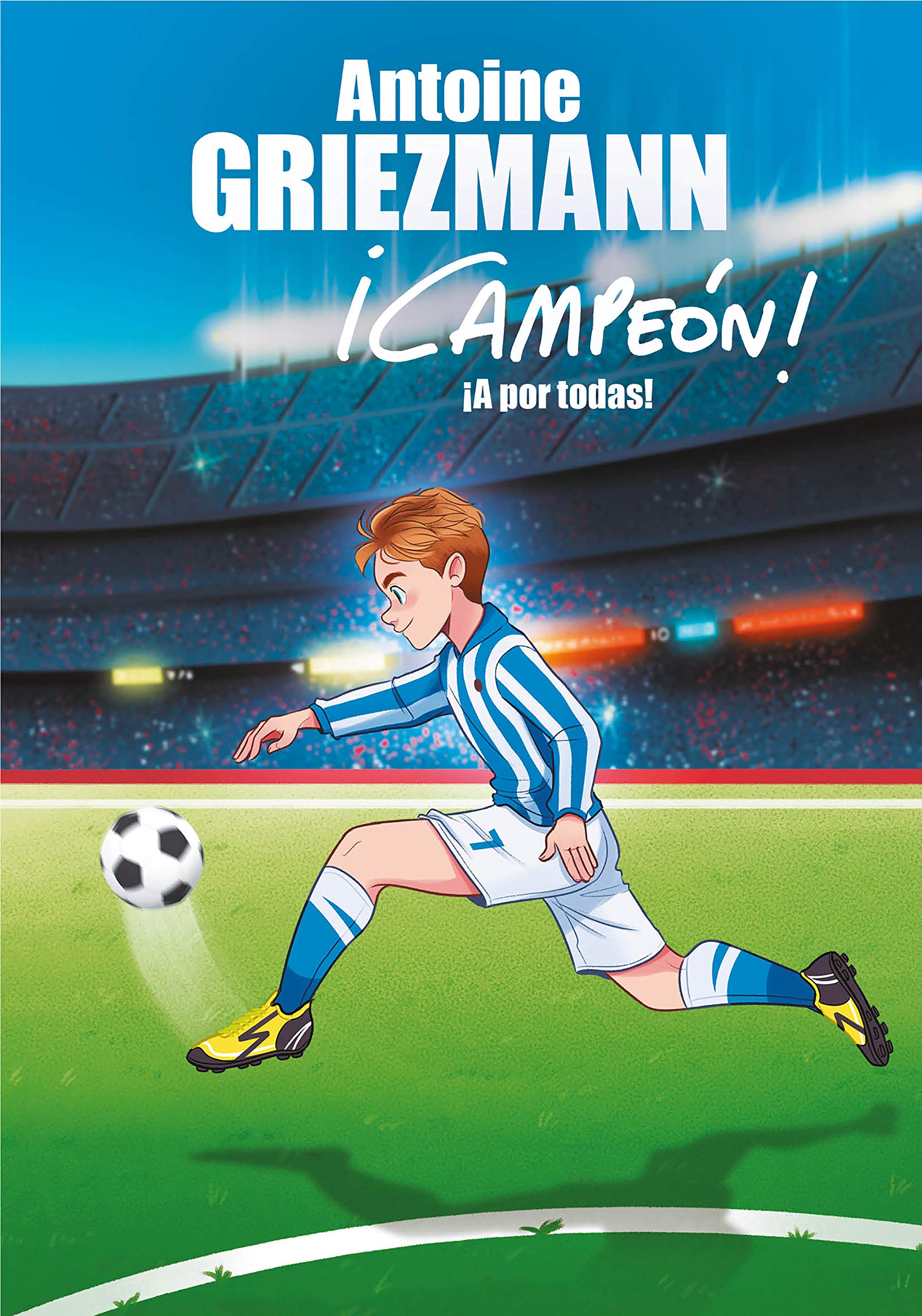 ¡A por todas! (¡Campeón! 5) book