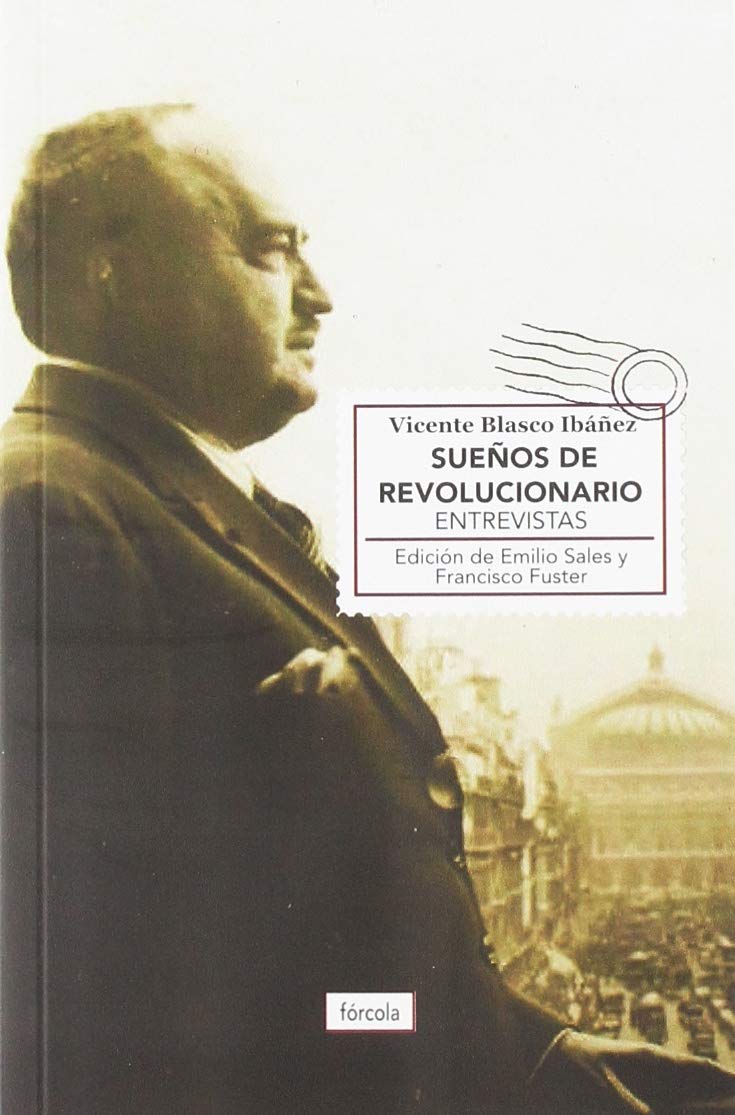 Sueños de revolucionario : entrevistas (Singladuras, Band 30) Contemporary literature
