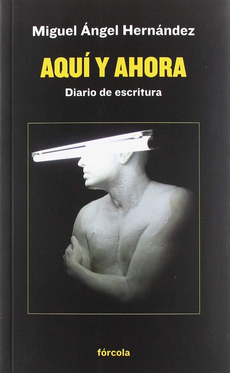 Aquí y ahora : diario de escritura Essays & Short Stories