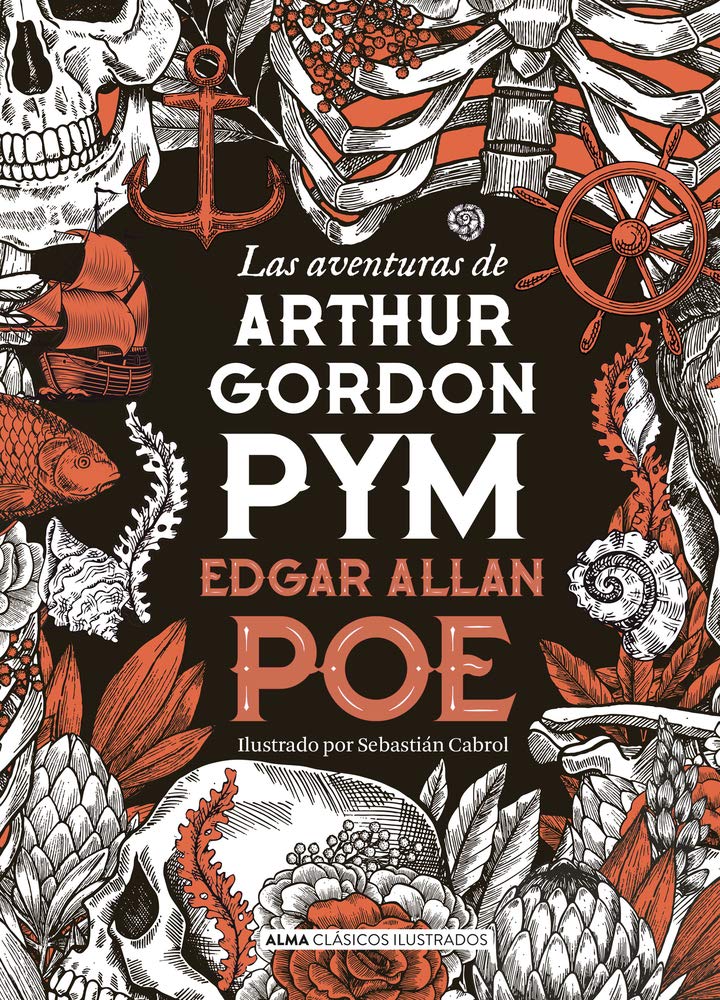 Las Aventuras de Arthur Gordon Pym (Clásicos ilustrados) Classics