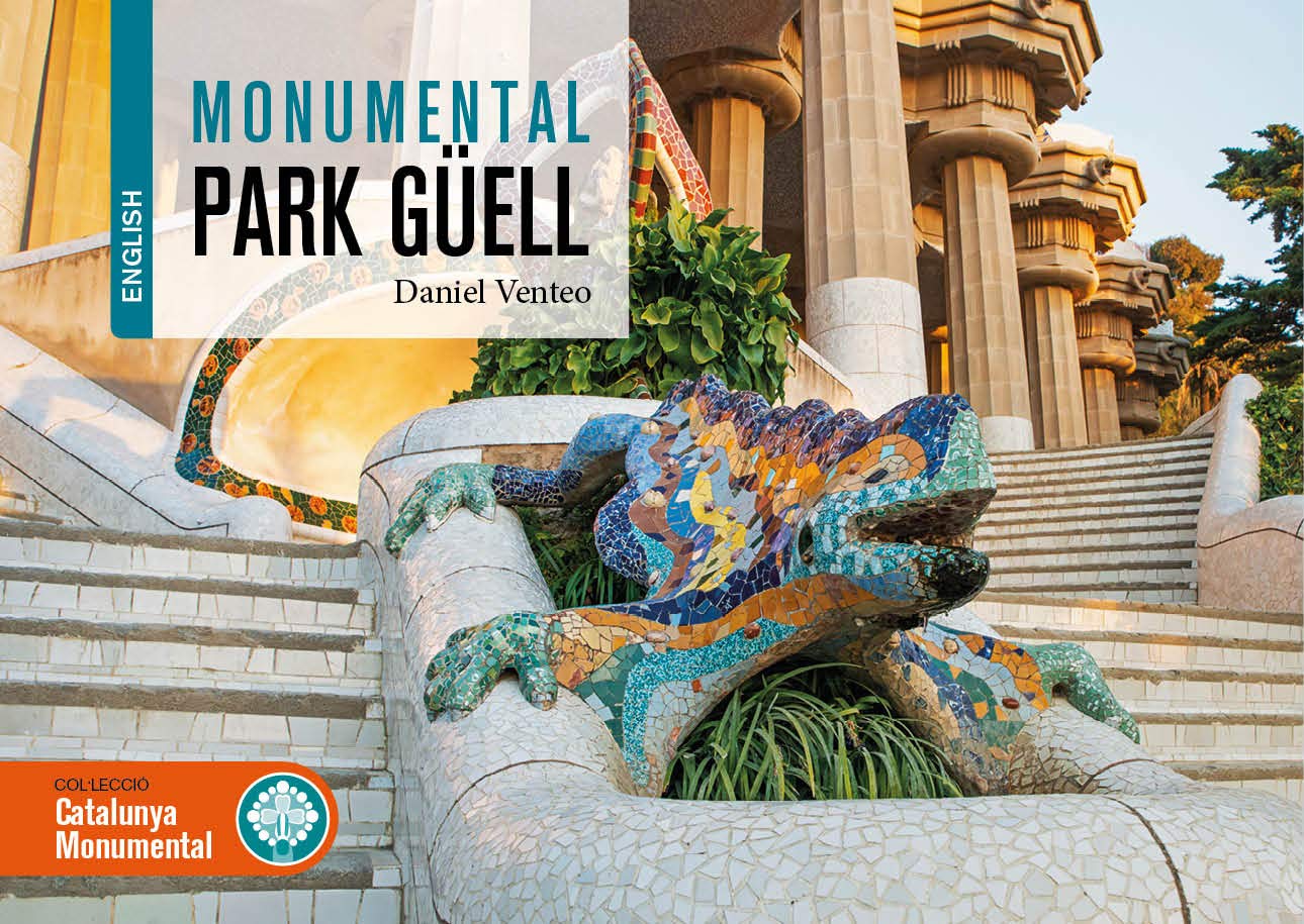 MONUMENTAL PARK GÜELL (Catalunya Monumental, Band 2) Books