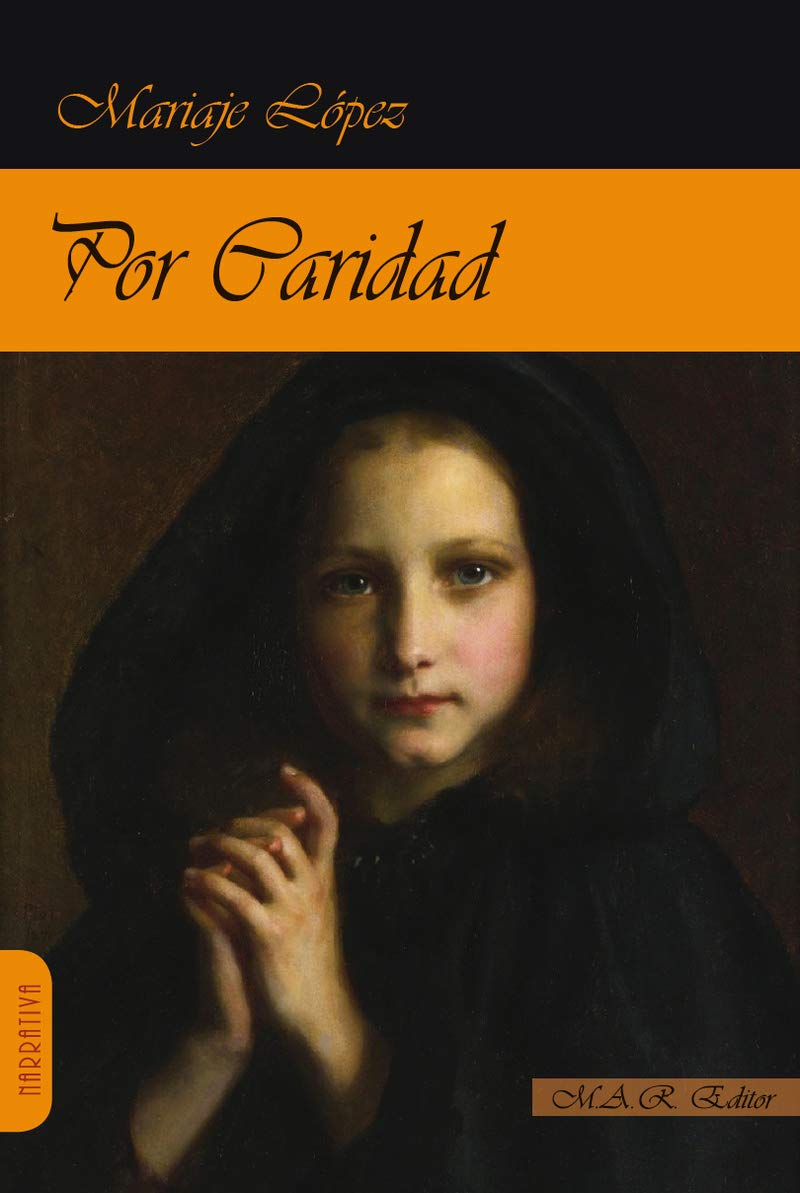 Por caridad (Narrativa, Band 74) Reading Aloud & Learning to Read