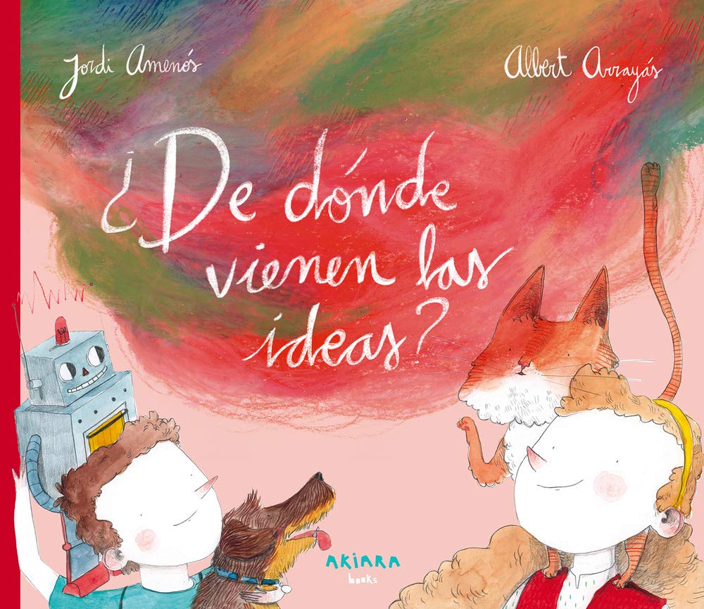 ¿de Dónde Vienen Las Ideas? (Akialbum, Band 7) Non-fiction