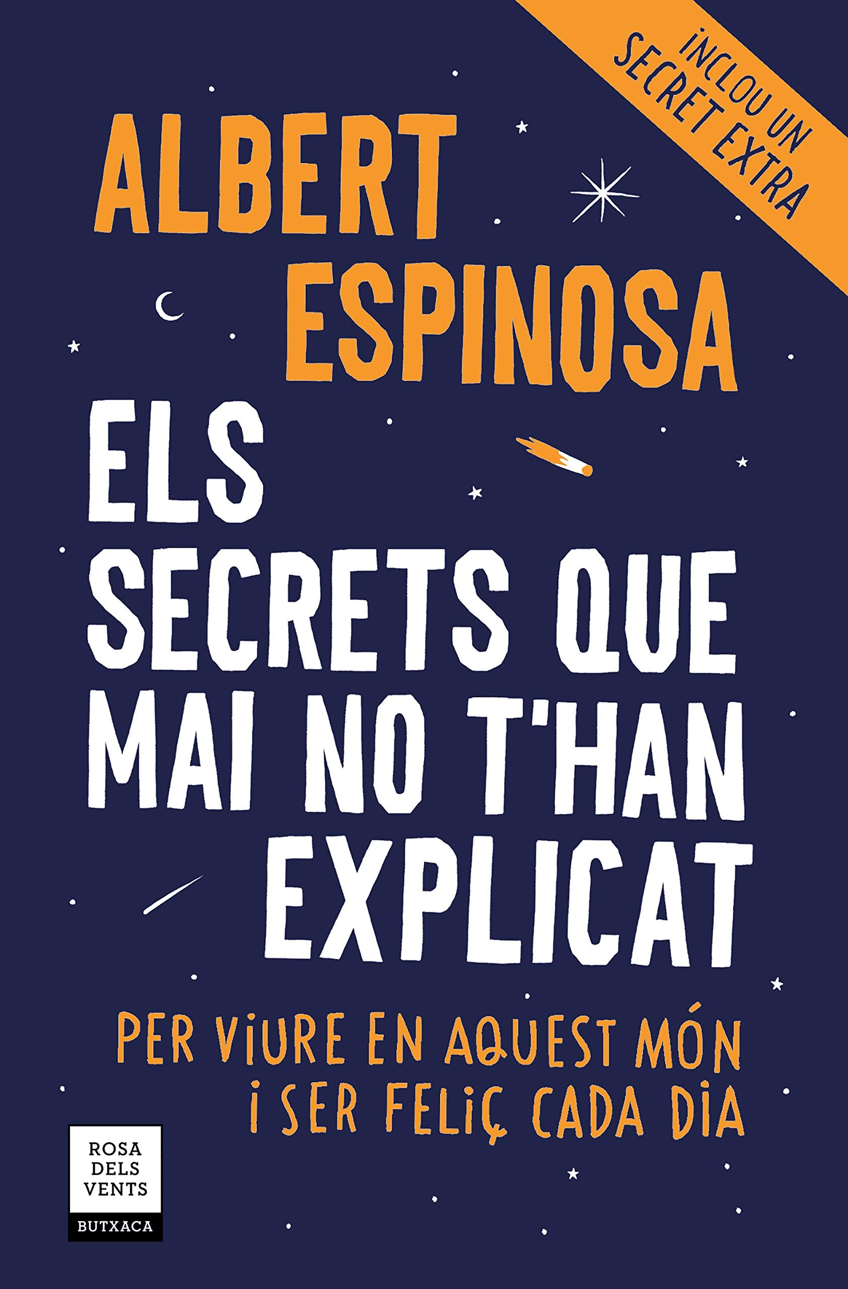 Els secrets que mai no t'han explicat : per viure en aquest món i ser feliç cada dia (Narrativa) Business, Finance & Career