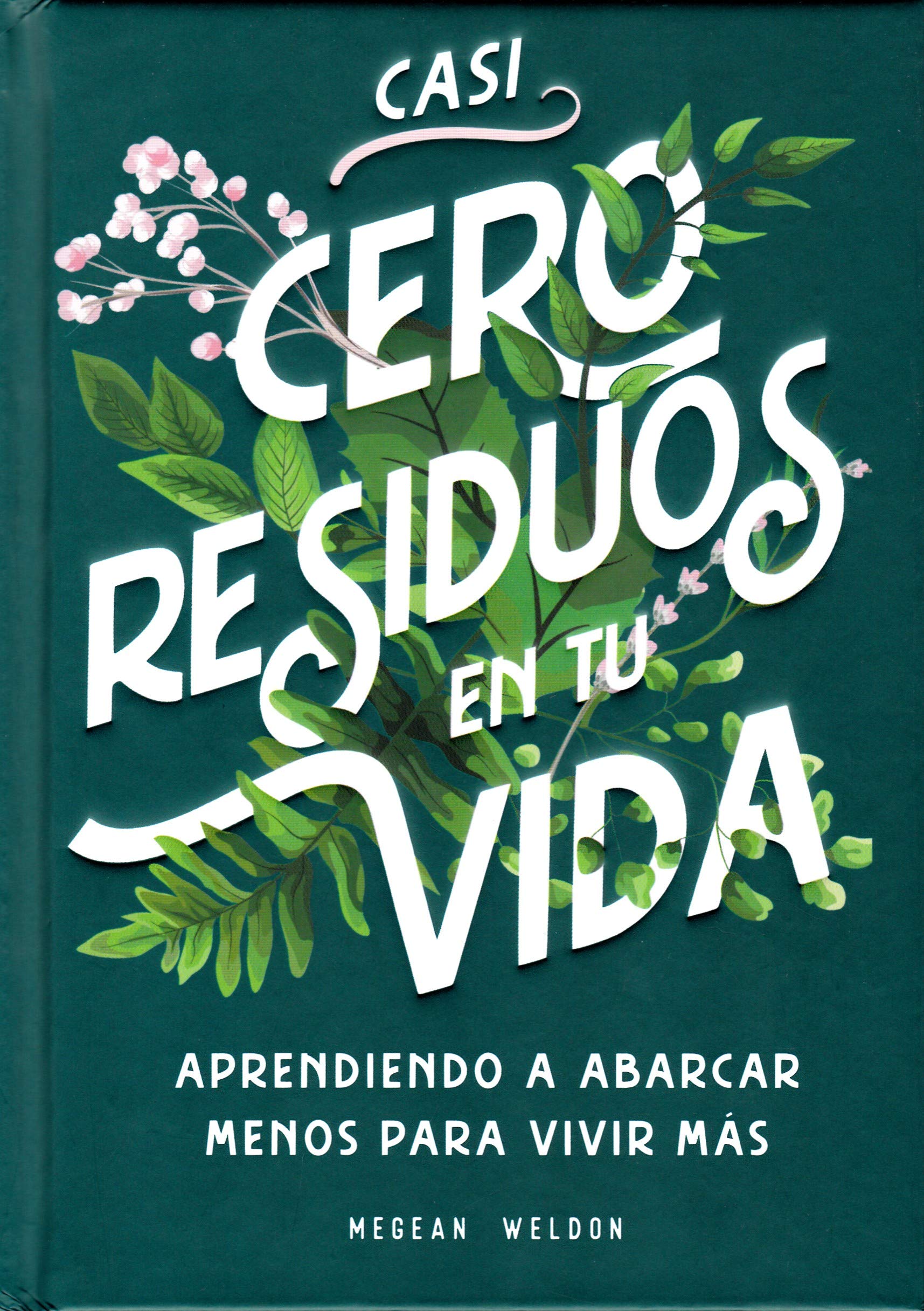 Casi cero residuos en tu vida book
