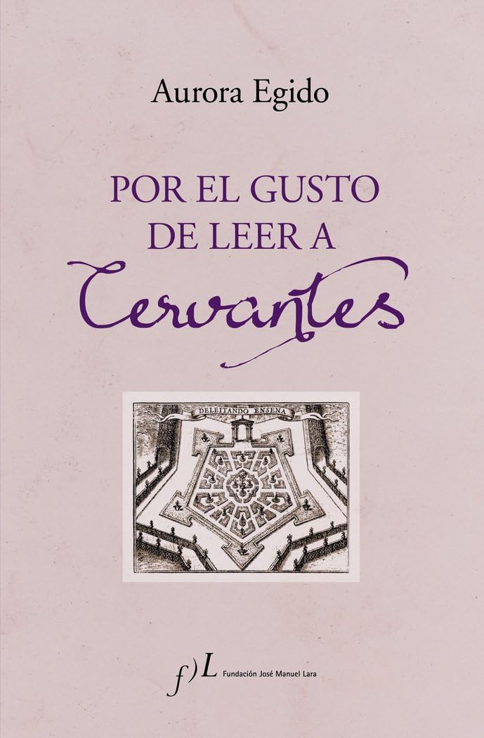 Por el gusto de leer a Cervantes book