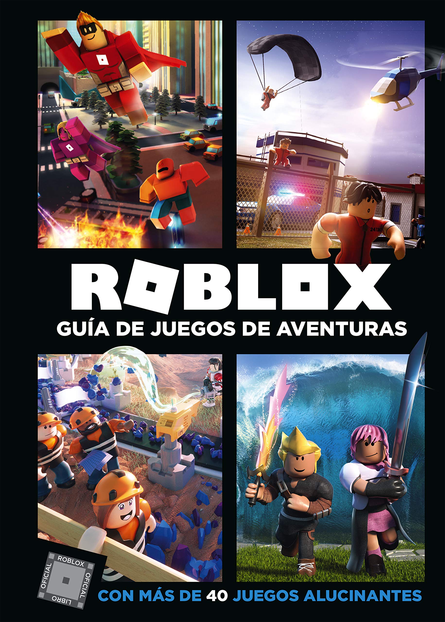 Roblox: Guía de Juegos de Aventuras: Con Más de 40 Juegos Alucinantes Tiptoi & Games
