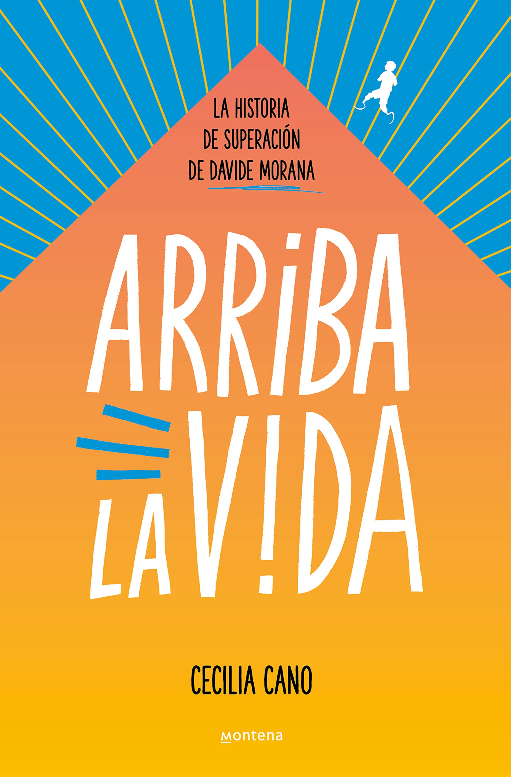 Arriba la vida: La historia de superación de Davide Morana (Lo más visto) Leisure & Fun
